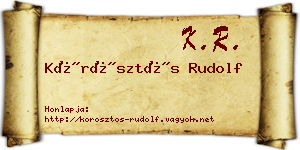 Körösztös Rudolf névjegykártya